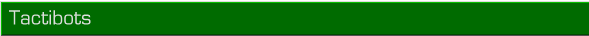 Members Index - Tactibots